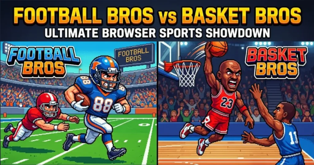 Football Bros vs Basket Bros unblocked