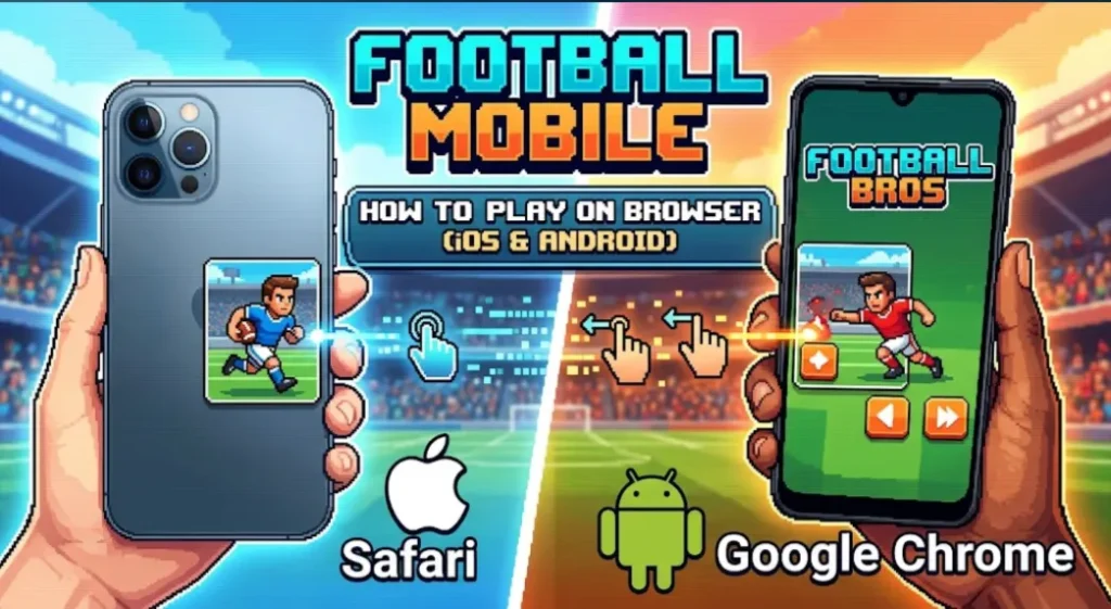 Football bros ios and android versions